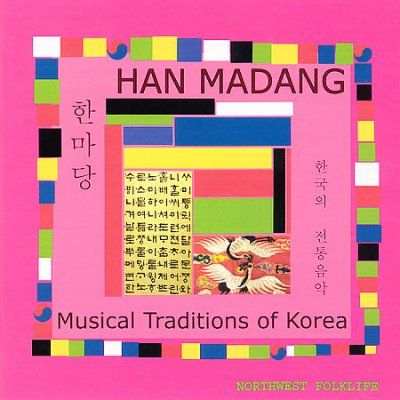 Various - Han Madang: Musical Traditions Of Kore (CD)
