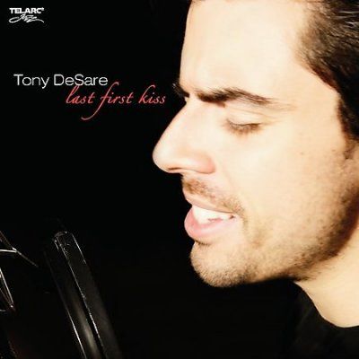 Tony Desare - Last First Kiss (CD)