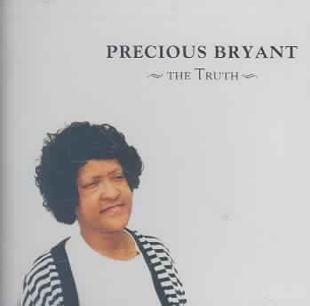 Precious Bryant - Truth (CD)