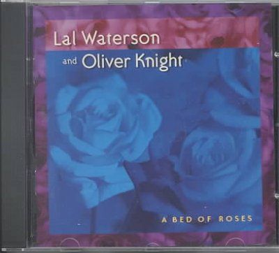 Lal/knight Waterson - Bed Of Roses (CD)