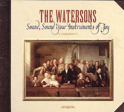 Watersons - Sound Sound Your Instruments Of Joy (CD)