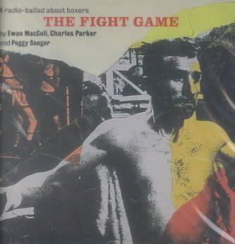 Ewan Maccoll - Fight Game (CD)