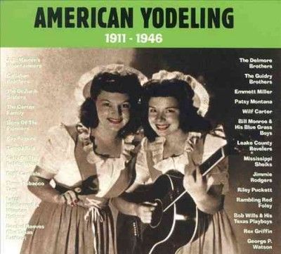 American Yodeling 1911 - 1946 (CD / Album)