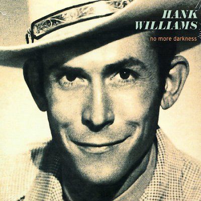 Hank Williams - No More Darkness (CD)