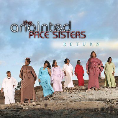 Anointed Pace Sister - Return (CD)