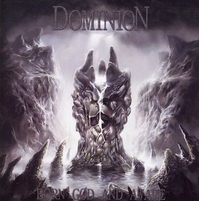 Dominion - Born God And Aware (CD)