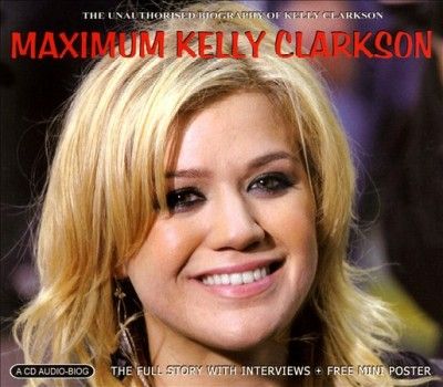 Kelly Clarkson - Maximum: Kelly Clarkson (CD)