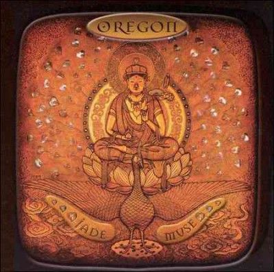 Oregon - Jade Muse: The Best Of Oregon (CD)
