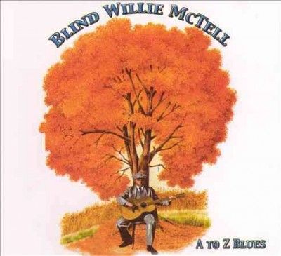 Blind Willie Mctell - A To Z Blues ( Biograph Recordings) (CD)
