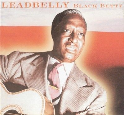 Leadbelly - Black Betty (CD)