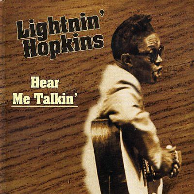 Lightnin' Hopkins - Hear Me Talkin (CD)