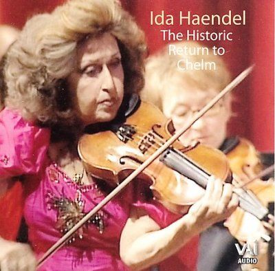 Ida Haendel - Bach: Haendel Historic Return To Chelm (CD)