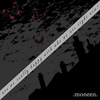 Moneen - Are We Really Happy With Who We Are (CD)