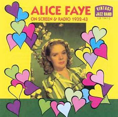 Alice Faye - On Screen &amp; Radio 1932 - 43 (CD)