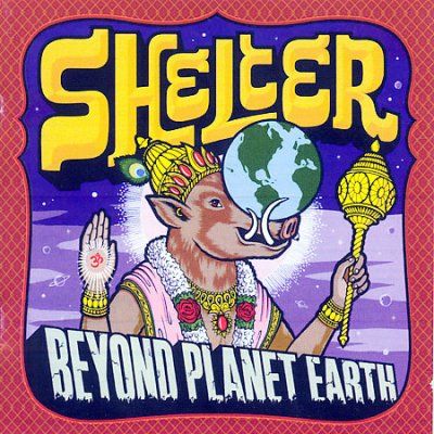 Shelter - Beyond Planet Earth (CD)