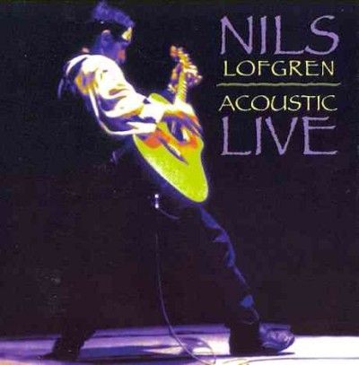 Nils Lofgren - Nils Lofgren: Acoustic Live (CD)