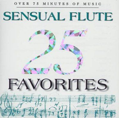 Various - 25 Sensual Flute Favorites (CD)