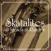 Skatalites - Skatalites &amp; Friends At Randy's (CD)
