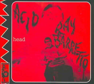 Ray Barretto - Acid &amp; Head Sounds (CD)