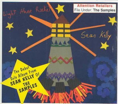 Sean/samples Kelly - Light House Rocket (CD)
