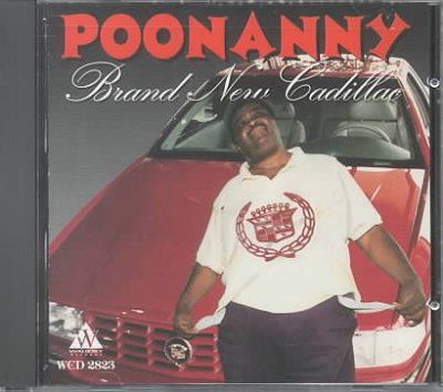Poonanny - Brand New Cadillac (CD)