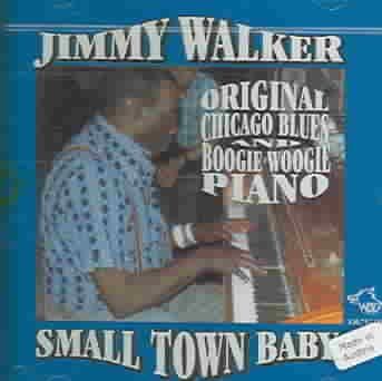 Jimmy Walker - Small Town Baby (CD)
