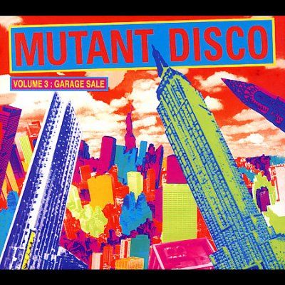 Various - Mutant Disco Vol 3: Garage Sale (CD)
