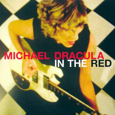 Michael Dracula - In The Red (CD)