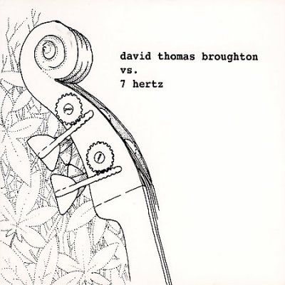 David Tho Broughton - David Thomas Broughton Vs. 7 Hers (CD)