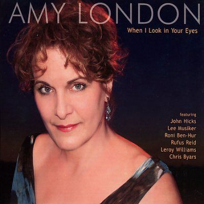 Amy London - When I Look In Your Eyes (CD)