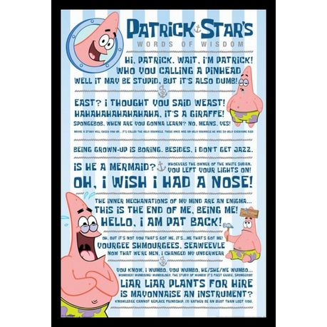 Spongebob Patrick Star S Words Of Wisdom Poster With Black Frame Buy Online In South Africa Takealot Com