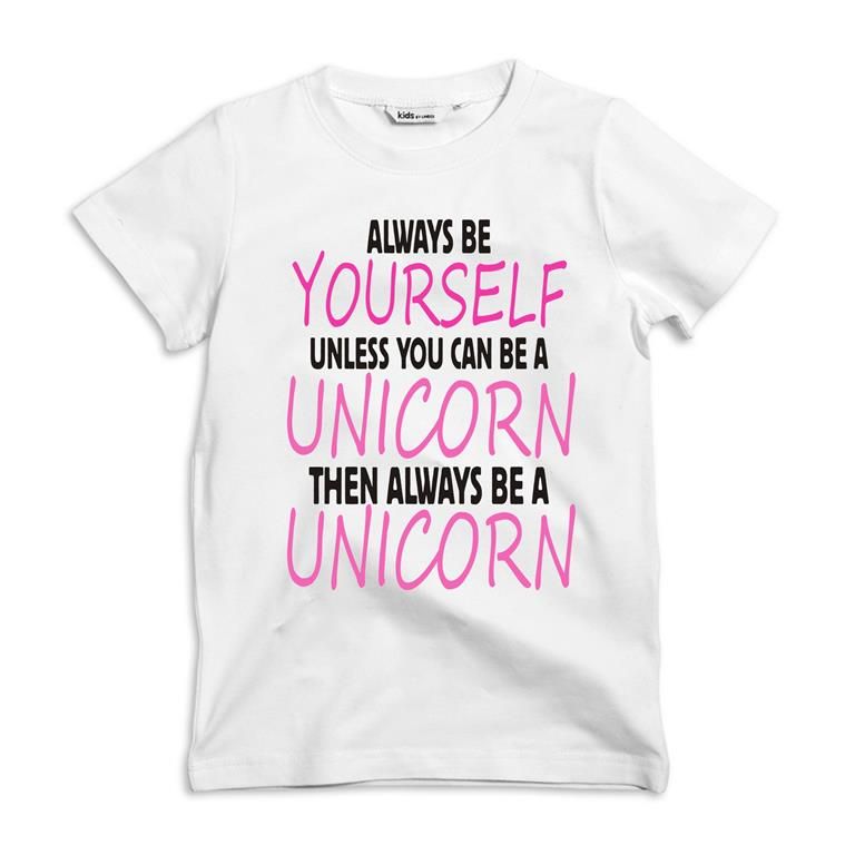 Noveltees ZA Girls Always Be Yourself Unless You Can Be A Unicorn Kids ...