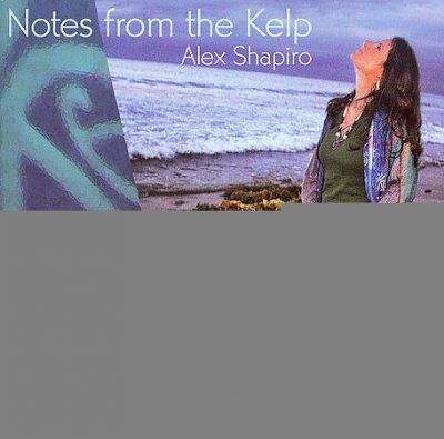 Alexander Shapiro - Note From The Kelp (CD)