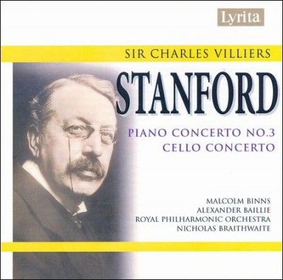 Stanford: Piano Concerto No. 3, Cello Concerto (CD / Album)