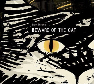 Don Shtone - Beware Of The Cat (CD)