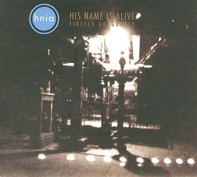 His Name Is Alive - Firefly Dragonfly (CD)