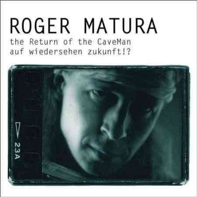 Roger Matura - Return Of The Caveman (CD)