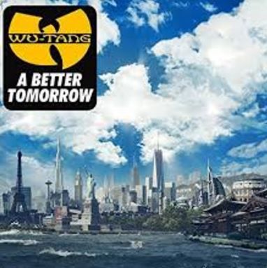 Wu Tang Clan - A Better Tomorrow (Vinyl)