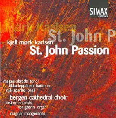 St. John Passion (Bergen Domkantori, Mangersnes) (CD / Album)