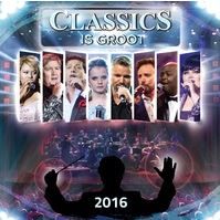 Classics Is Groot 2016 (CD)