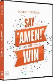 Joseph Prince - Say 'Amen!' And Win (DVD)