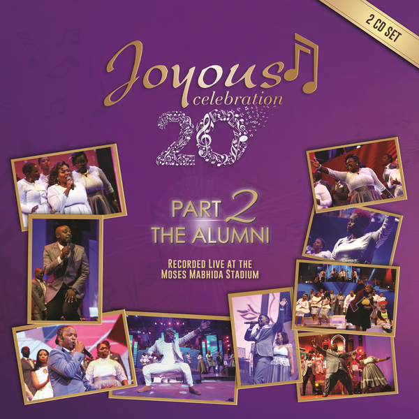 Joyous Celebration 20 Part 2 - The Alumni (CD)