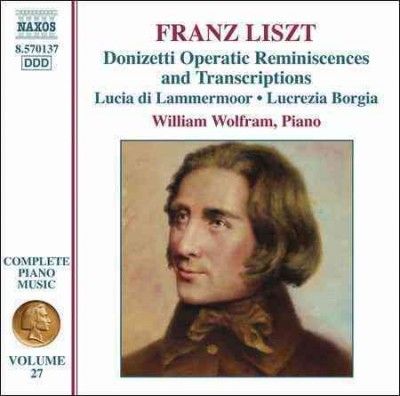William Wolfram - Liszt: Vol 27 Donizetti Operatic Remin (CD)