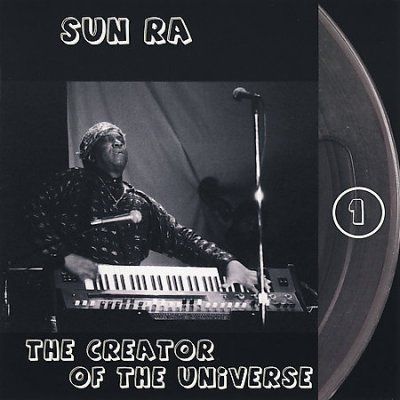 Sun Ra - Creator Of The Universe (CD)