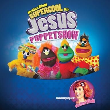 Supercool Vir Jesus Puppetshow deur Nedine Blom (CD)