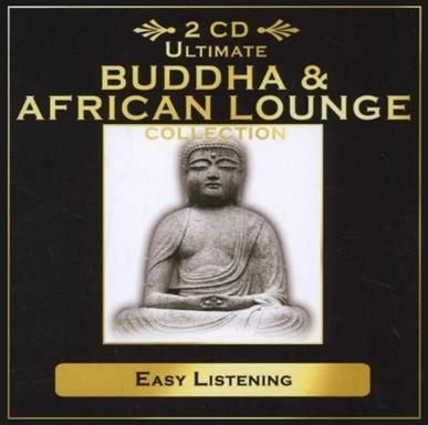 The Ultimate Buddha &amp; African Lounge Collection (2 CD's)