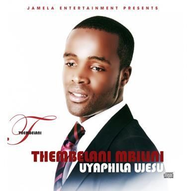 Unyaphila U Jesu by Thembelani Mbilini (CD)