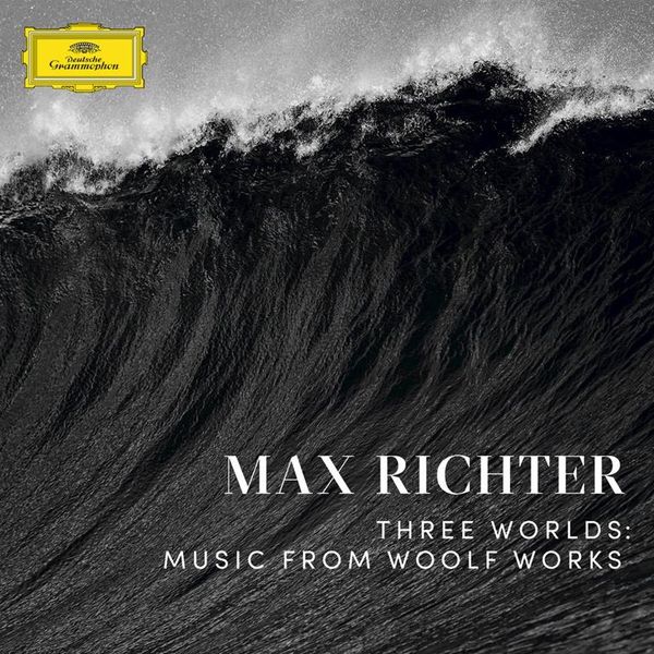 Max Ritcher - Three Worlds-Music From Woolf Works (Audio CD)