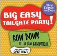 Various - Big Easy Tailgate Party (CD)