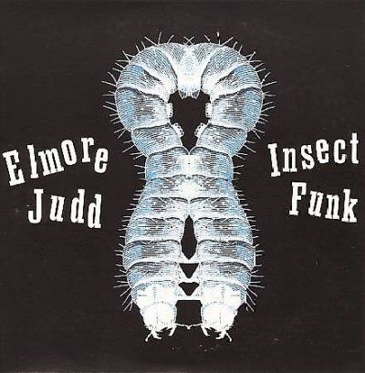 Elmore Judd - Insect Funk (CD)